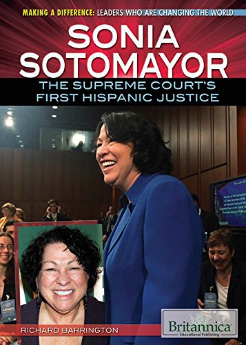 Sonia Sotomayor: The Supreme Court's First Hispanic Justice by Richard Barrington
