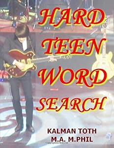 Hard Teen Word Search: 300 Challenging & Entertaining Themed Puzzles