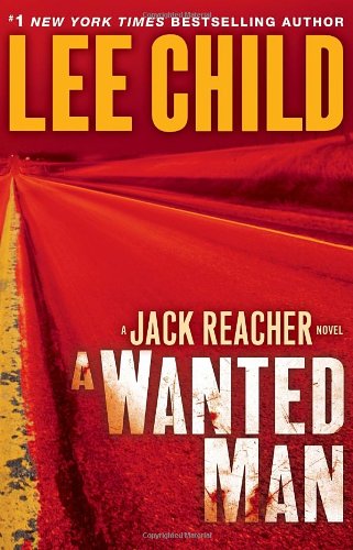 A Wanted Man by Lee Child