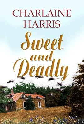 Sweet and Deadly