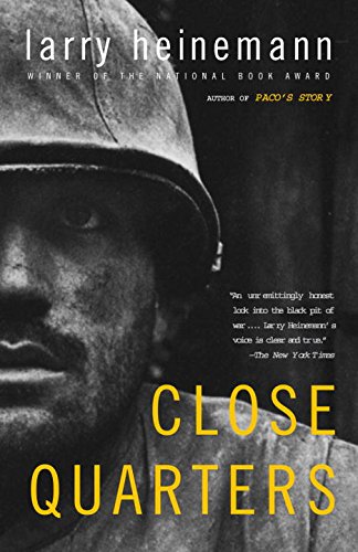 Close Quarters: A Novel (Vintage Contemporaries) by Larry Heinemann