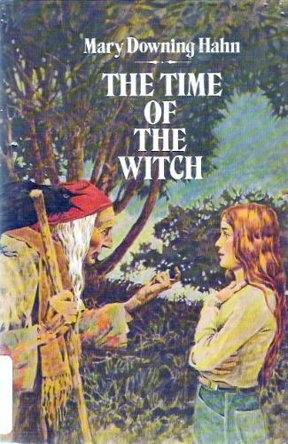 TIME OF THE WITCH by Mary Downing Hahn