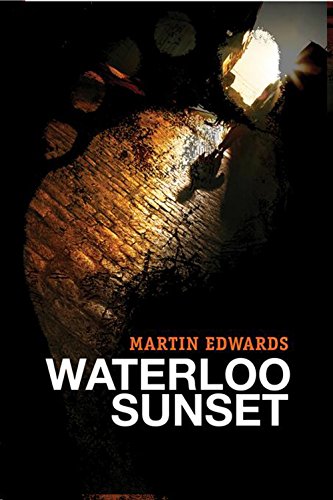 Waterloo Sunset (Lake District Mysteries) by Martin Edwards