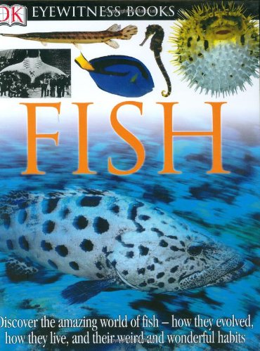 DK Eyewitness Books: Fish by Steve Parker