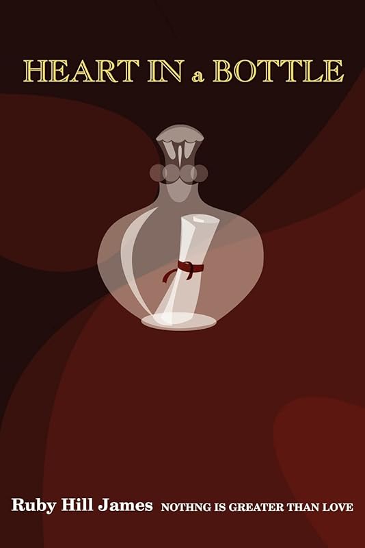 Heart in a Bottle by Ruby James