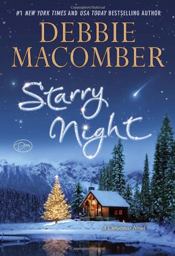 Starry Night: A Christmas Novel by Debbie Macomber