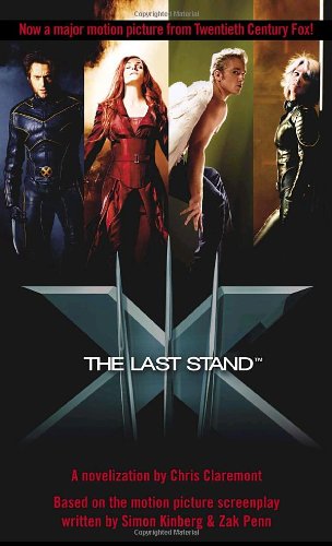 X-Men - The Last Stand by Chris Claremont