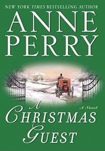 A Christmas Guest: A Novel (The Christmas Stories)