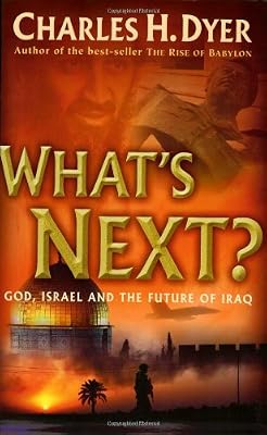 What's Next?: God, Israel, and the Future of Iraq
