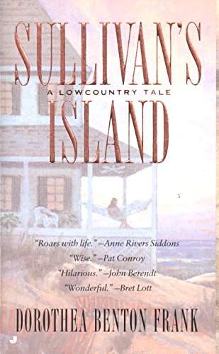 Sullivan's Island: A Lowcountry Tale by Dorothea Benton Frank