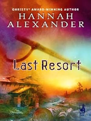 Last Resort (Hideaway, Book 3)