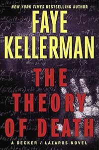 The Theory of Death: A Decker/Lazarus Novel