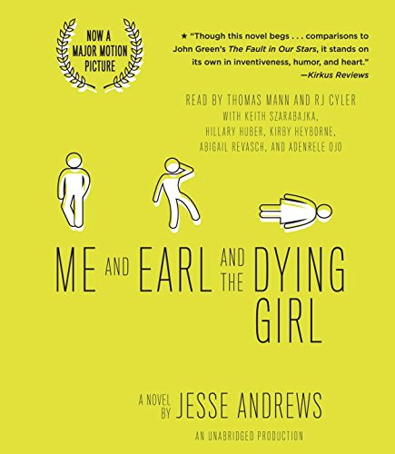 Me and Earl and the Dying Girl by Jesse Andrews