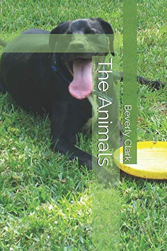 The Animals by Beverly Clark