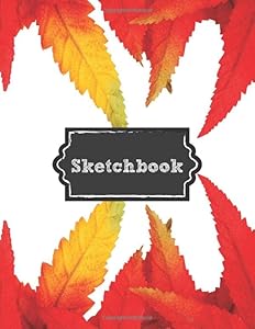 Sketch Book: Huge Biggest 200 Page Sketching, Drawing And Creative Doodling Or A Large Blank Writing Pad Leaves by Pastel Clouds Creations