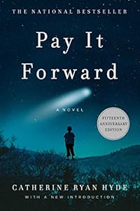 Pay It Forward: A Novel
