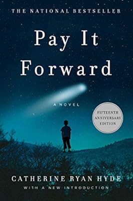 Pay It Forward: A Novel