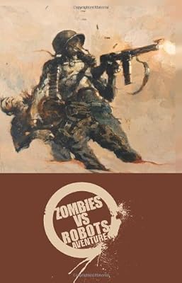 Zombies vs Robots Aventure HC