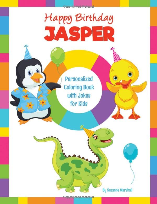 Happy Birthday, Jasper: Kids Joke Book & Personalized Coloring Book with Jokes for Kids by Suzanne Marshall