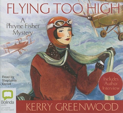 Flying Too High (Phryne Fisher Mysteries) by Kerry Greenwood