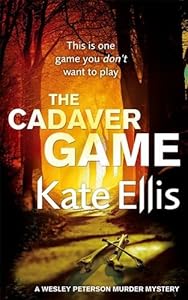 The Cadaver Game (The Wesley Peterson Murder Mysteries)