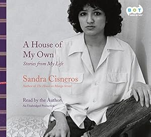 A House of My Own: Stories from My Life