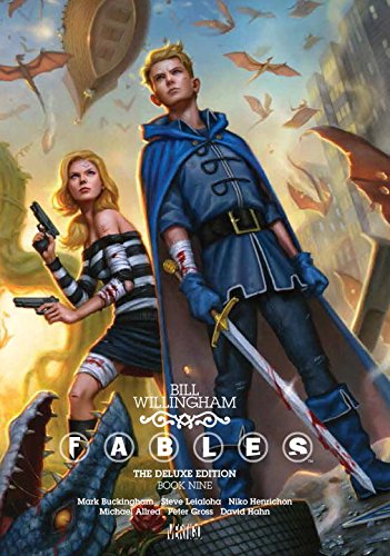 Fables: The Deluxe Edition Book Nine by Bill Willingham