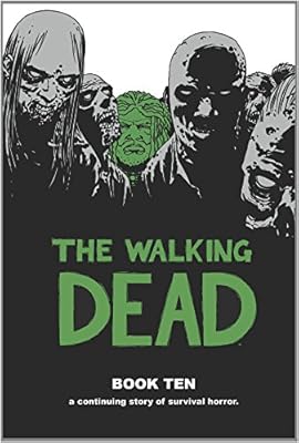 The Walking Dead Book 10 HC