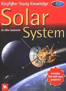 Solar System (Kingfisher Young Knowledge)