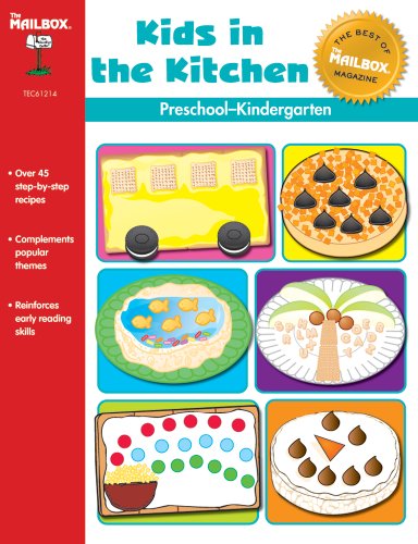 The Best of THE MAILBOX: Kids in the Kitchen by The Mailbox Books Staff