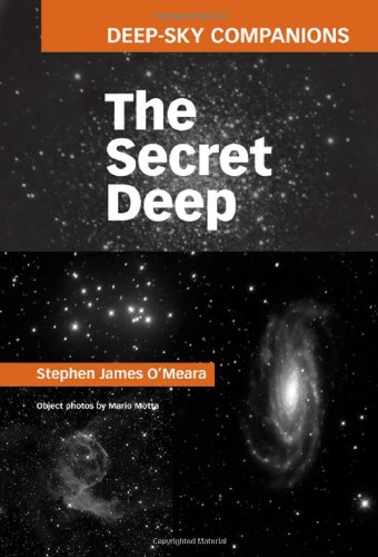 Deep-Sky Companions: The Secret Deep by Stephen James O'Meara