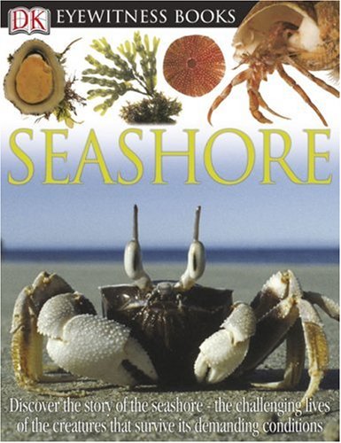 DK Eyewitness Books: Seashore by Steve Parker