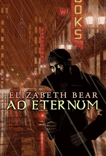 ad eternum by Elizabeth Bear