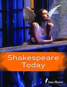 Shakespeare Today