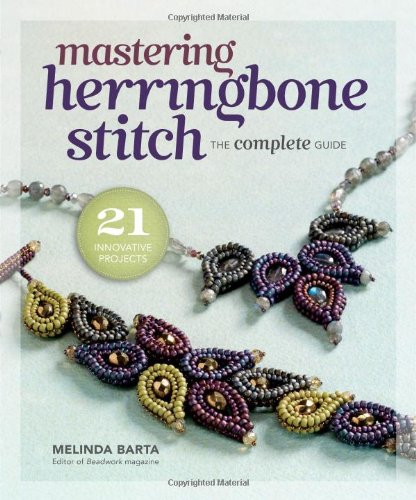 Mastering Herringbone Stitch: The Complete Guide by Melinda Barta