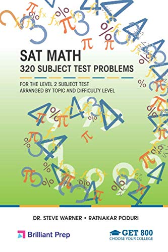SAT Math - 320 Subject Test Problems for the Level 2 Subject Test by Steve Warner