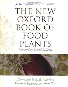 The New Oxford Book of Food Plants by J. G. Vaughan