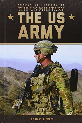 The US Army by Mary K. Pratt
