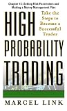 High-Probability Trading, Chapter 15: Setting Risk Parameters and Making a Money Management Plan