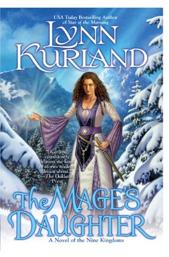 The Mage's Daughter (The Nine Kingdoms, Book 2) by Lynn Kurland