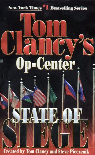 State of Siege: Op-Center 06 (Tom Clancy's Op-Center Book 6) by Tom Clancy