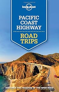 Lonely Planet Pacific Coast Highways Road Trips
