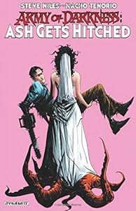 Army of Darkness: Ash Gets Hitched