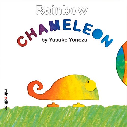Rainbow Chameleon by Yusuke Yonezu
