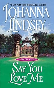 Say You Love Me (Malory-Anderson Family Book 5)