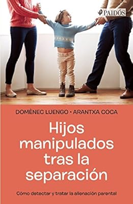 Hijos manipulados tras la separacion