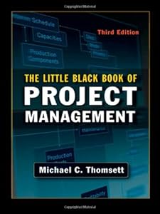 The Little Black Book of Project Management