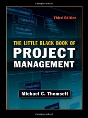 The Little Black Book of Project Management