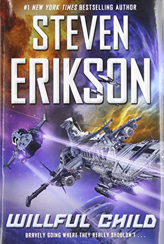 Willful Child by Steven Erikson