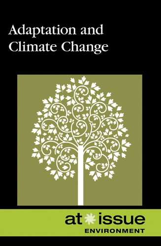 Adaptation and Climate Change (At Issue) by Sarah Erdreich